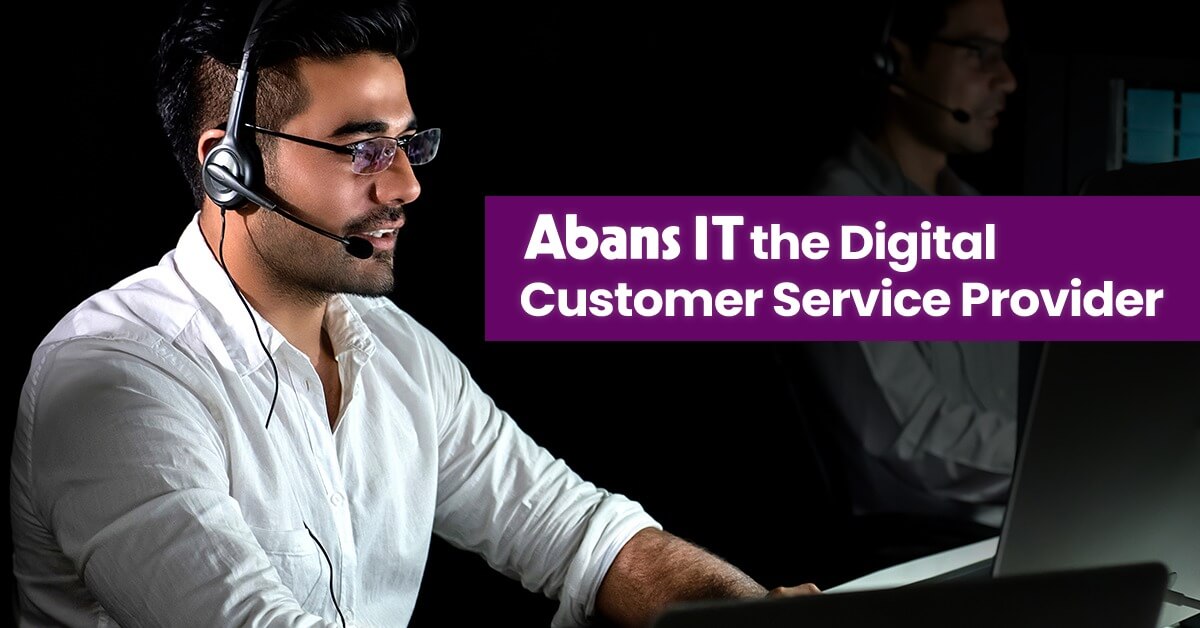 Abans IT, the Digital Customer Service Provider 