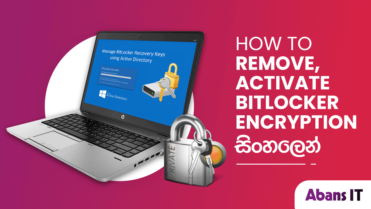 How To Remove Activate BitLocker Encryption